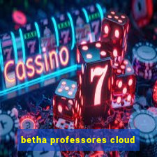 betha professores cloud